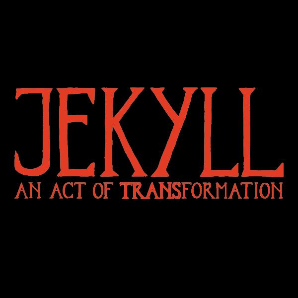 "Jekyll: An Act of Transformation" in red text on a black background