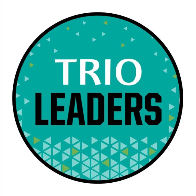 TRIO Leaders