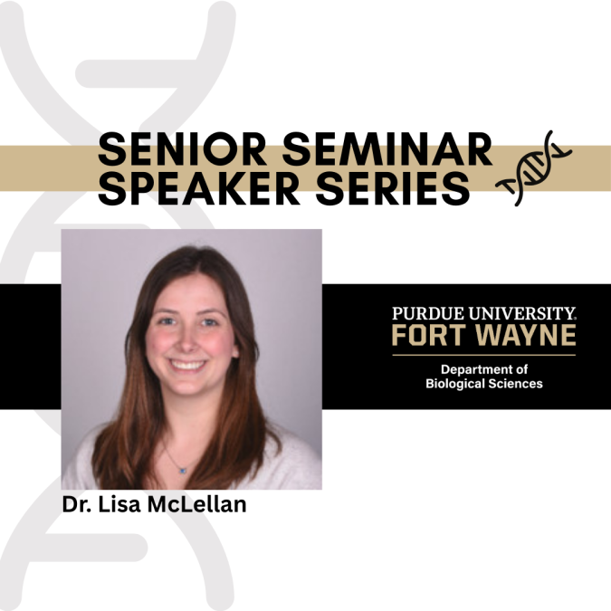Biology Senior Seminar Speaker Series - Dr. Lisa McLellan
