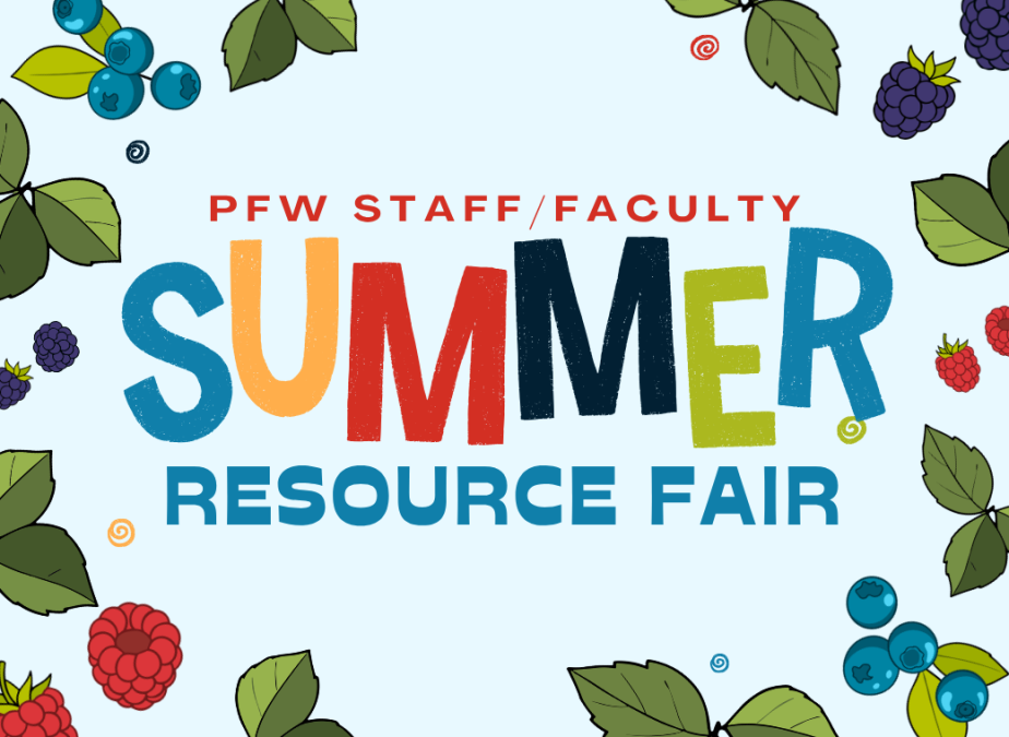 PFW Staff/Faculty Summer Resource Fair. Flyer features berries and greenery.