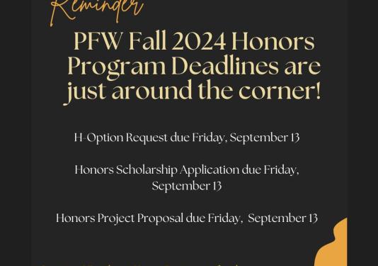 Honors Program Deadlines are today, Friday, September 13 2024
