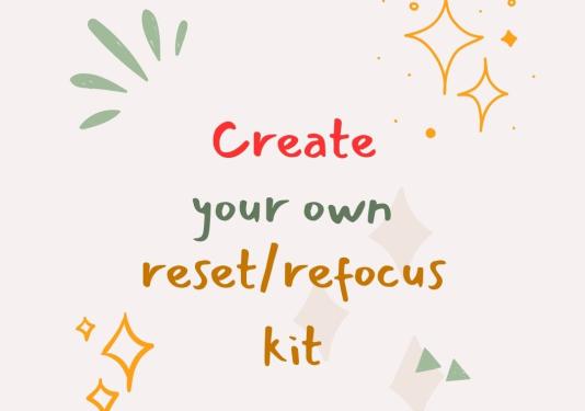 a beige background with various gold diamond and green sparks coming out. In the middle is a statement saying create your own reset/refocus kid